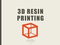 Resin Printer Basics Sept 2022.pdf